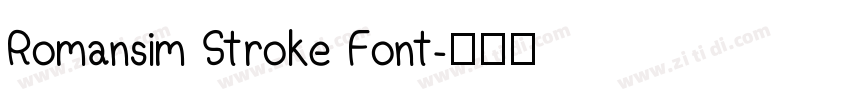 Romansim Stroke Font字体转换